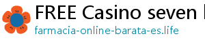 FREE Casino seven bet