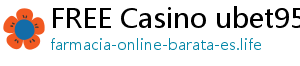 FREE Casino ubet95